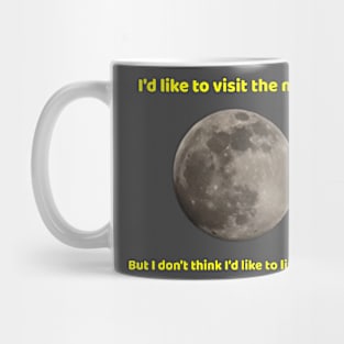 Visit the moon Mug